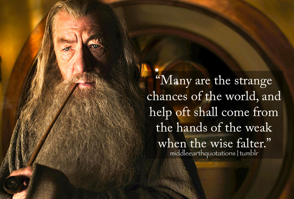 Ontspannend ethisch kwaadheid de vrije loop geven Middle-earth Quotes — - Gandalf to the White Council, The Silmarillion,...