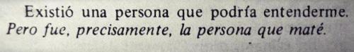 pipi-caca:  roperoanarnia:  welcome-to-my-fucking-liife:  good-vibes-in-your-soul:  keepcalmandvasshappenin:  chupameunojoweonoh:  juehorrible-juehorrible:  Este libro es complicado,pero es bueno kjjj<3  como se llama?:c  Es El Túnel de Ernesto Sábato