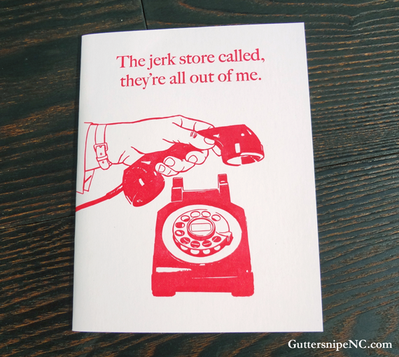 Guttersnipe is back with a brand new edition of letterpress greetings! Visit us at guttersnipenc.com for more!