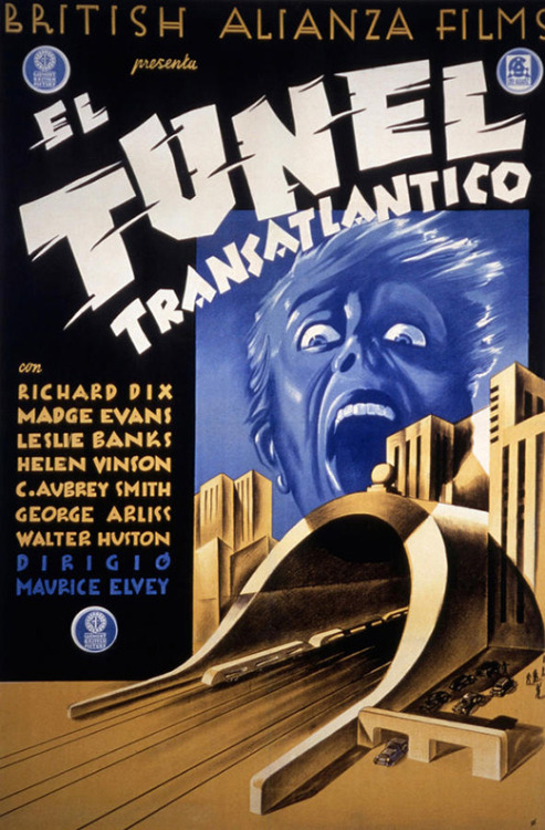 Spanish poster for THE TUNNEL (Maurice Elvey, UK, 1935) [see also] Artist: uncredited Poster source: