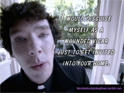 bbcsherlockpickuplines:  â€œI would disguise