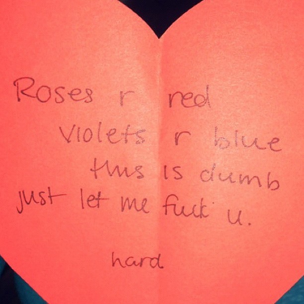 sextoholic:  #roses #lol #funny #poem #tumblr #sex  (Taken with Instagram)