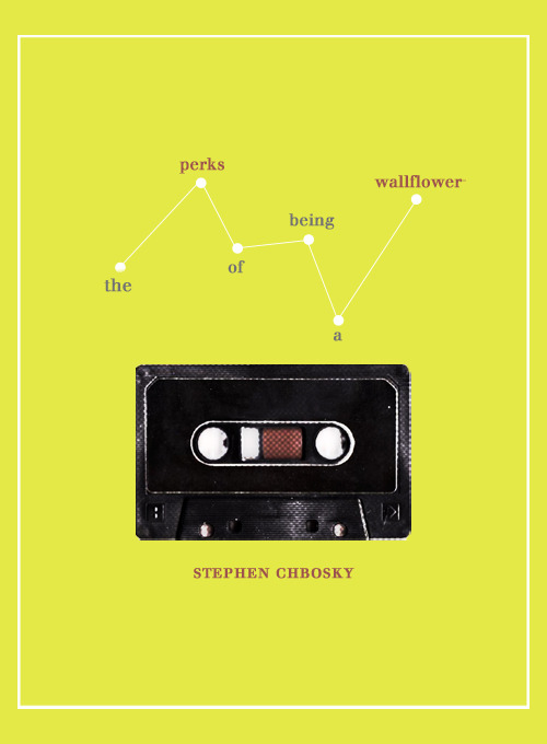notcaulfieldsanymore:  fake book covers: the perks of being a wallflower by stephen chbosky 