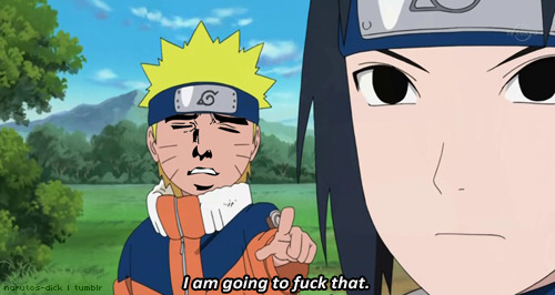 d-r-a-t-i-n-i:  narutos-dick:  pRePARE UR ANUS SASUEK  oh gOd 