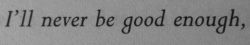 Skinny-Depression:  Never Fucking Ever. 