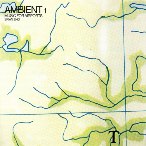  425/1001: Brian Eno – Ambient 1: Music for Airports 