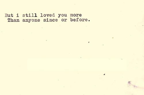 whatever-you-write:Loved you more