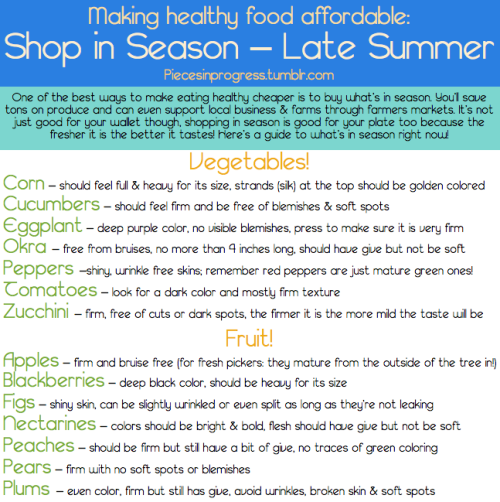 piecesinprogress:Shopping in Season: Late Summer Edition! Healthy food can be budget friendly as l