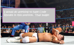 wwewrestlingsexconfessions:  I would do anything