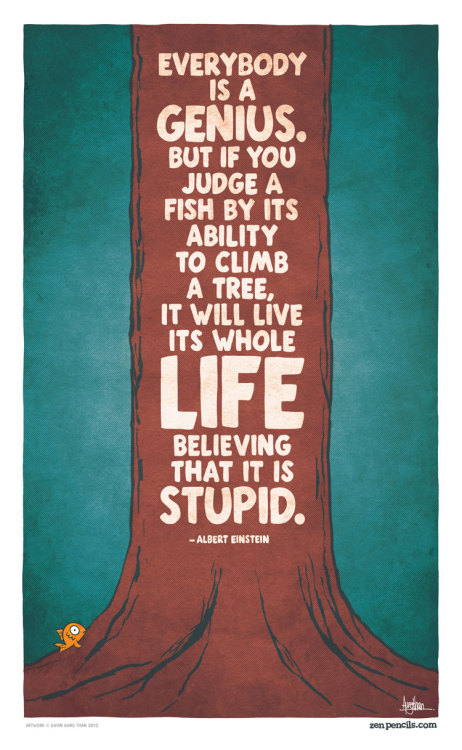 zenpencils:  EVERYBODY IS A GENIUS 