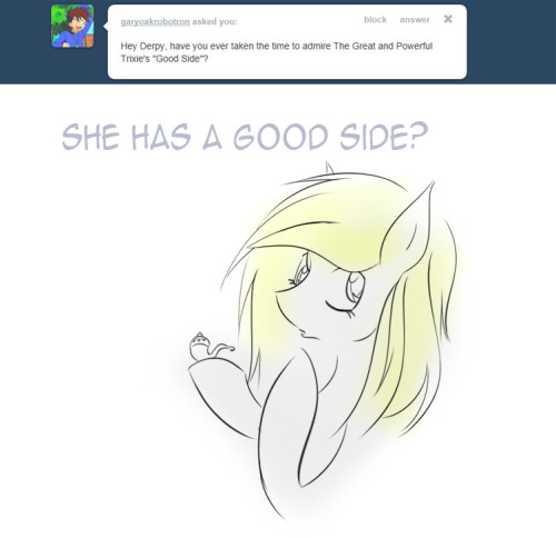 Um, I guess all ponies have a good side :3 http://i.imgur.com/ZRICR.jpg