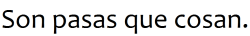 cross-the-world-in-a-sleep:  roperoanarnia:  louis-penetrame-1d:  mil-atardeceres:  likeachicacomun:  me imaginé una pasa de uva cosiendo :3  inconscientemente leí: son cosas que pasan.  Yo me imagine una pasa acosando ..No se por que ._.  Yo igual