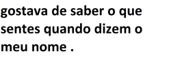 11 meses e meio