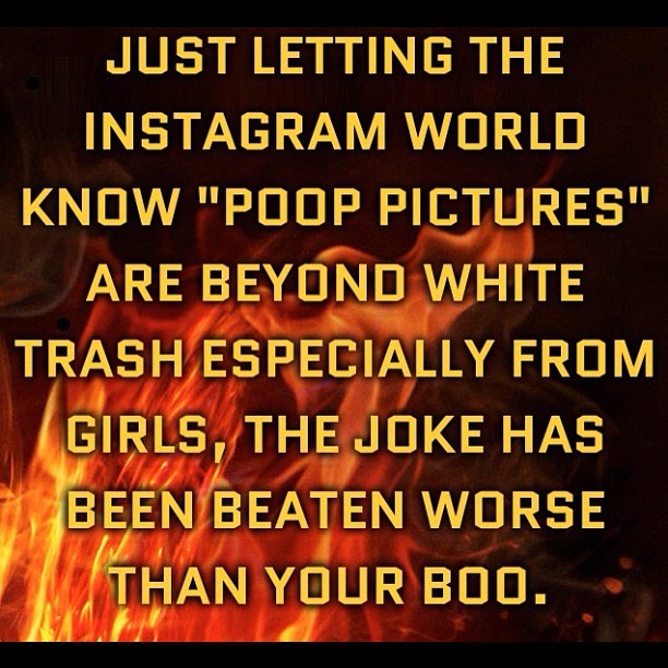 💩👎 #pooppictures #whitetrash #gross #beatthat  (Taken with Instagram)