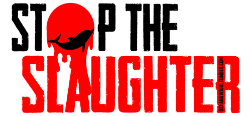 oceanaware:Stop the slaughter.More information and ways you can help:Sea Shepherd - Cove Guardians -