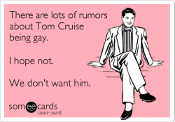 There are lots of rumors about Tom Cruise