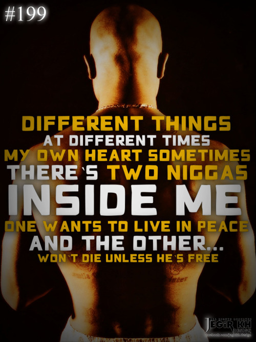 2pacquotes:  199- Different things at different adult photos