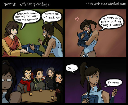 avatar-parallels:korrawr:mairacomacentonoiplz:Parent Killing 8: Privilege by ~RyokoSanBrasilwait&hel