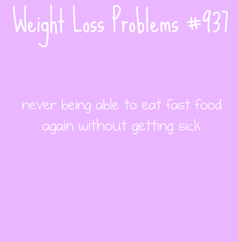 weightlossproblems:  Submitted by: hamloid 