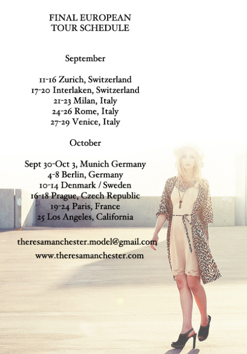 XXX Final European tour schedule - theresamanchester.model@gmail.com photo