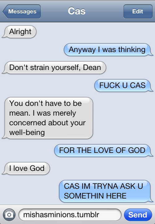 mishasminions:TEXTS FROM CASDean tries to ask Cas out