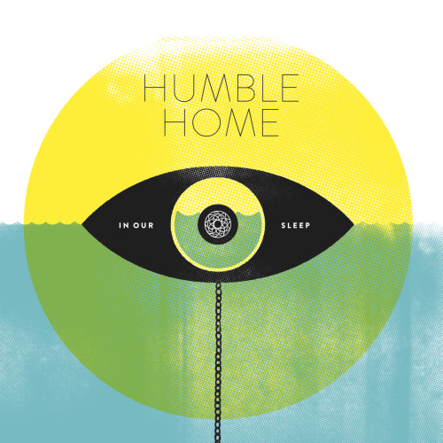 I N O U R S L E E P
Now available!
www.humblehomeband.com