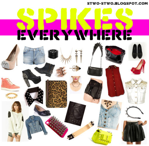 CHECK OUT THIS NEW POST “SPIKES EVERYWHERE” http://stwo-stwo.blogspot.com/ http://stwo-s