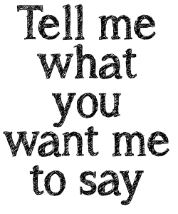  And I’d do anything to make you stay…tell