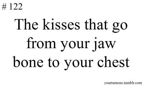 yourturnons:  Follow Follow Follow ♥ for more turn ons! yourturnons.tumblr.com/