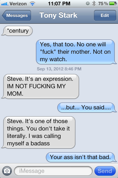 In which Steve is offended by Tony&rsquo;s poor language.