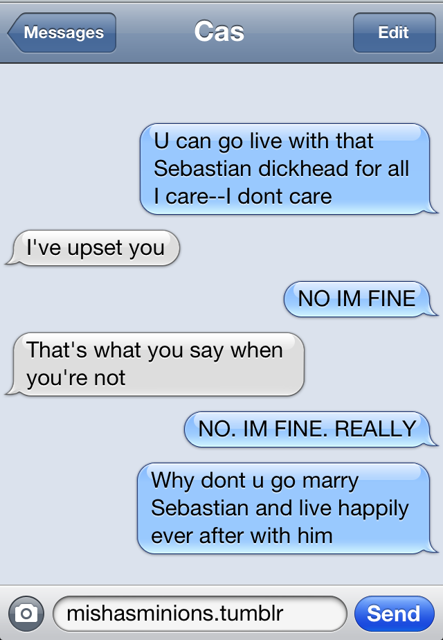 mishasminions:  TEXTS FROM CASCas loves Sebastian and Dean doesn’t care 