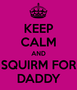 thelovelymissj:  Ohh I was super squirmy last night! But he’s not my Daddy… just my naughty friend &gt;.&lt; Good enough for me though! 