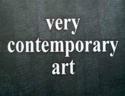 visual-poetry:  “very contemporary art”