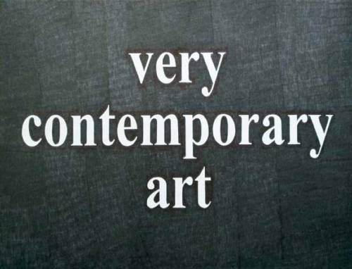 Porn photo visual-poetry:  “very contemporary art”