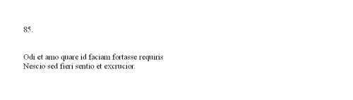 crown-and-glory: argonauticae: i hate and i love. and if you ask me how, i do not know; i only feel 