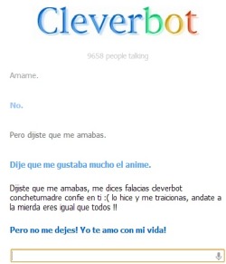 chupaaelpandaa:  Cleverbot culiao pesao :( ! 