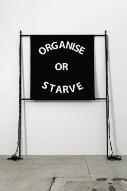 visual-poetry:  “organise or starve”