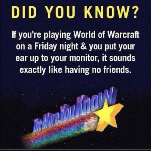 #videogame #friends #foreveralone #wow #mmo  (Taken with Instagram)