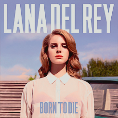 whiteteethteens:  We were Born To Die… 