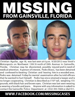 badashadventures:  My dear friend, Christian Aguilar, student of University of Florida, has been missing since September 20, 2012 at 6:00pm. His family, close friends, and even past teachers are going traveling to Gainesville from all around Florida in