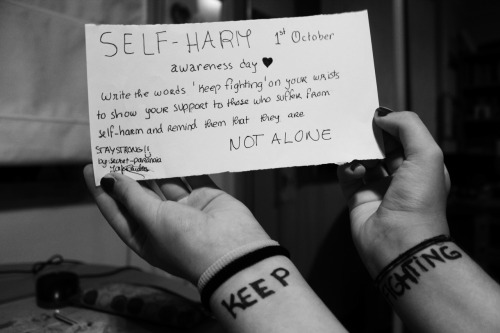 secret-paranoia:  SELF-HARM AWARENESS DAY  ♥ - PLEASE REBLOG LET PEOPLE KNOW. Thank you in advance if you’re reading/liking/reblogging this picture, it means a lot :) As all my followers know I struggled with self-harm since 2009 and didn’t know