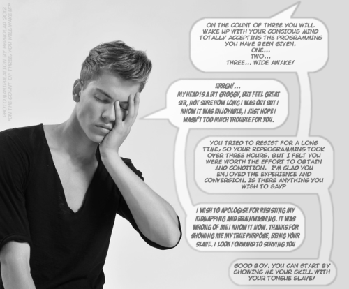 hypnolad:  “On the count of three, you will wake up” Just a little different than he was before, not that he minds of course. He is actually rather pleased he was reprogrammed! 