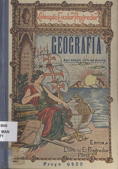 Geografia: for 3th &amp; 4th grades. 19th edition. Bookstore school Progredior, 1942. General Secret