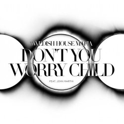 don&rsquo;t you worry child | Tumblr on We Heart It. http://weheartit.com/entry/37590826