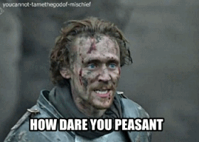 youcannot-tamethegodof-mischief:Watch your tongue young Prince