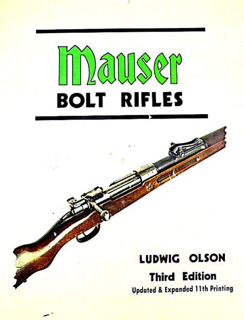 An old book my daddy gave me, this has everything you need to know about Mauser bolt action rifles. 