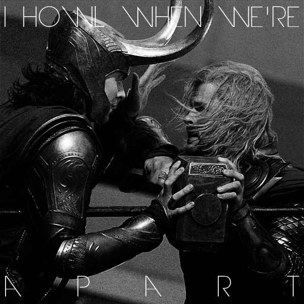 pocketloki:  I Howl When We’re Apart - a Thor/Loki Fic Rec Fanmix Devouring the