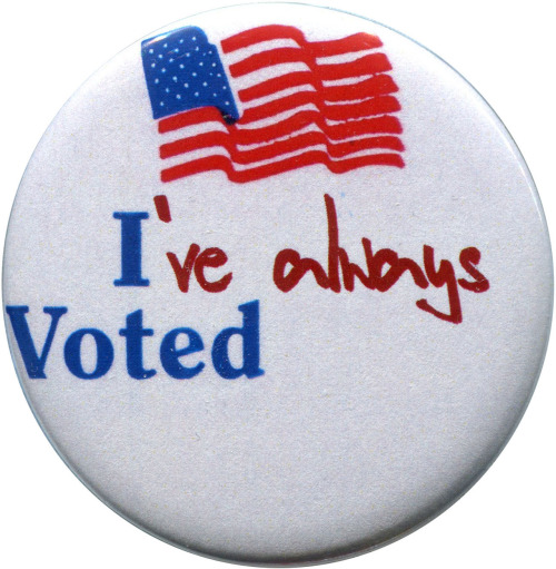 &ldquo;I&rsquo;ve always voted&rdquo; available from http://antieuclid.com/i-ve-always-voted.html