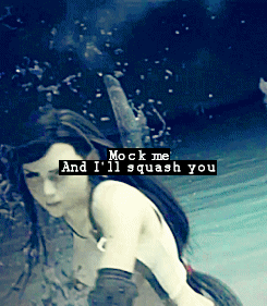 delicious-nonsequitor:  10 Tifa Lockhart quotes from Final Fantasy VII/ Advent Children (Complete)/ Dissidia 012 
