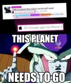 otaku46:  Well said Frieza,well said… 